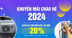 Khuyến mãi chào hè 2024 khi sửa điều hoà tại Hải Phòng