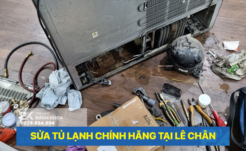 Sửa tủ lạnh triệt để, tận tâm