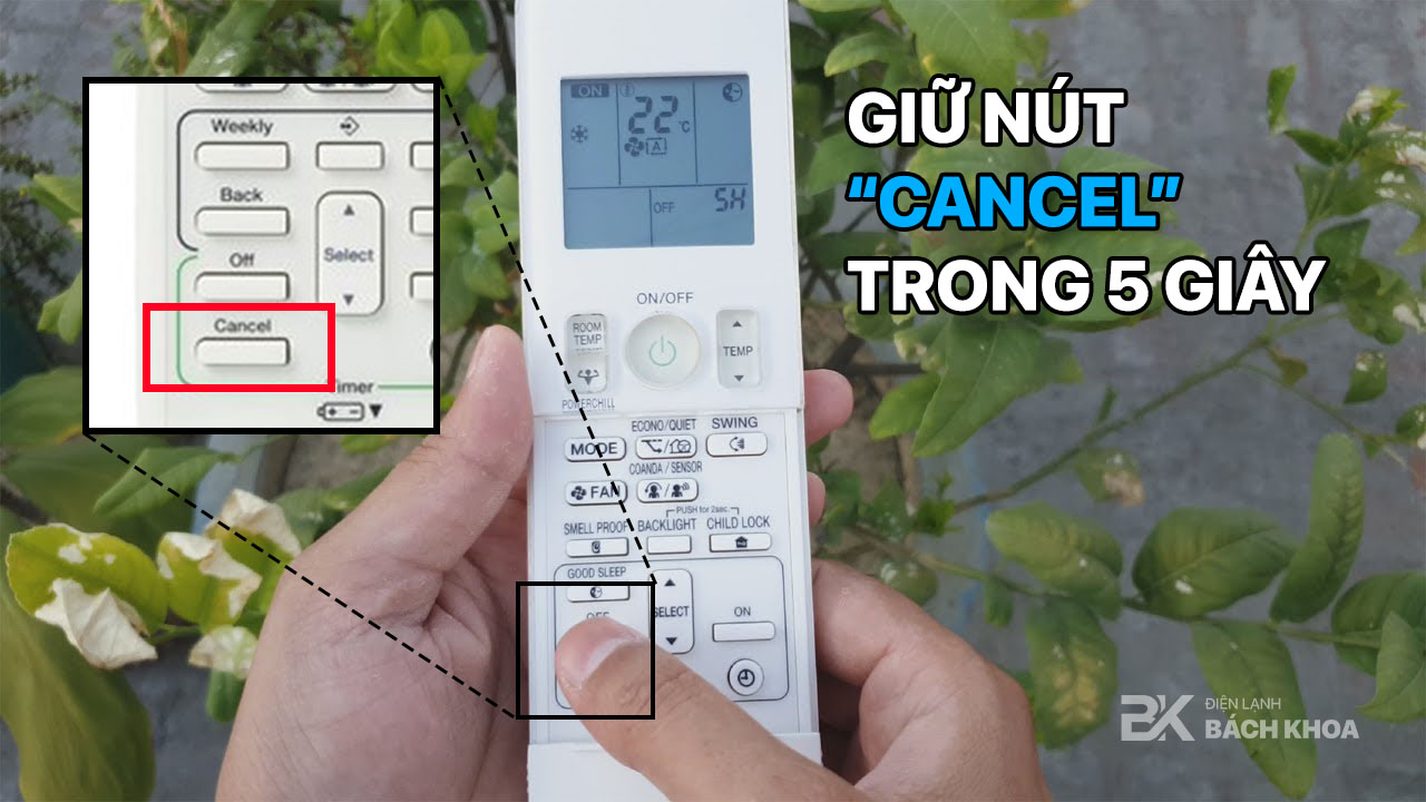 MA LOI DIEU HOA DAIKIN 1 Giữ nút "calcel" trong 5 giây