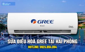 sửa điều hoà gree tại hải phòng