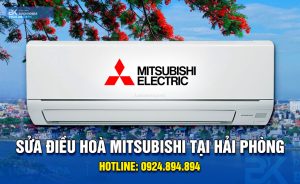 sua dieu hoa mitsubishi tai hai phong