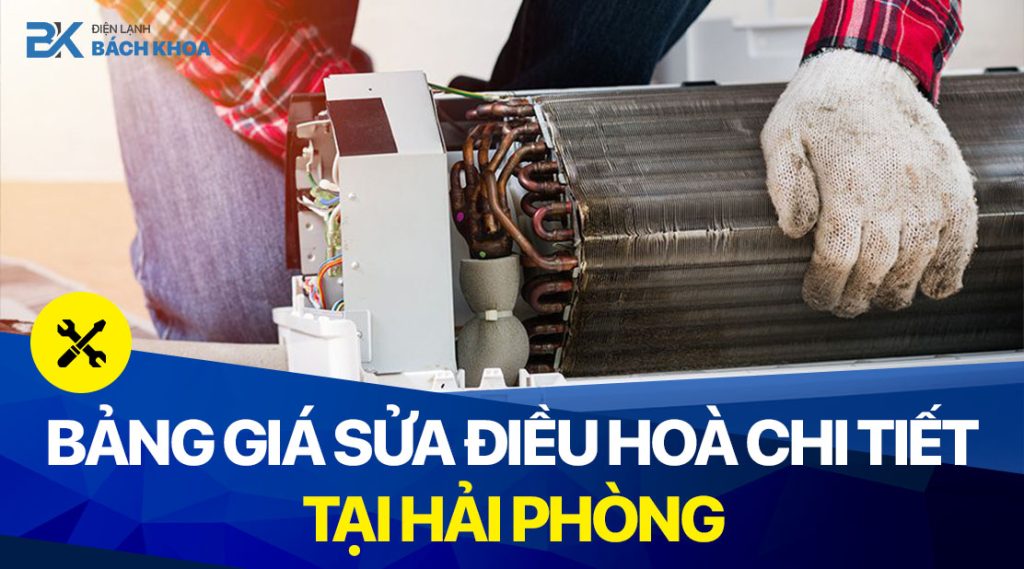 bảng giá sửa điều hoà tại hải phòng