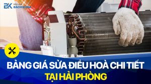 bảng giá sửa điều hoà tại hải phòng