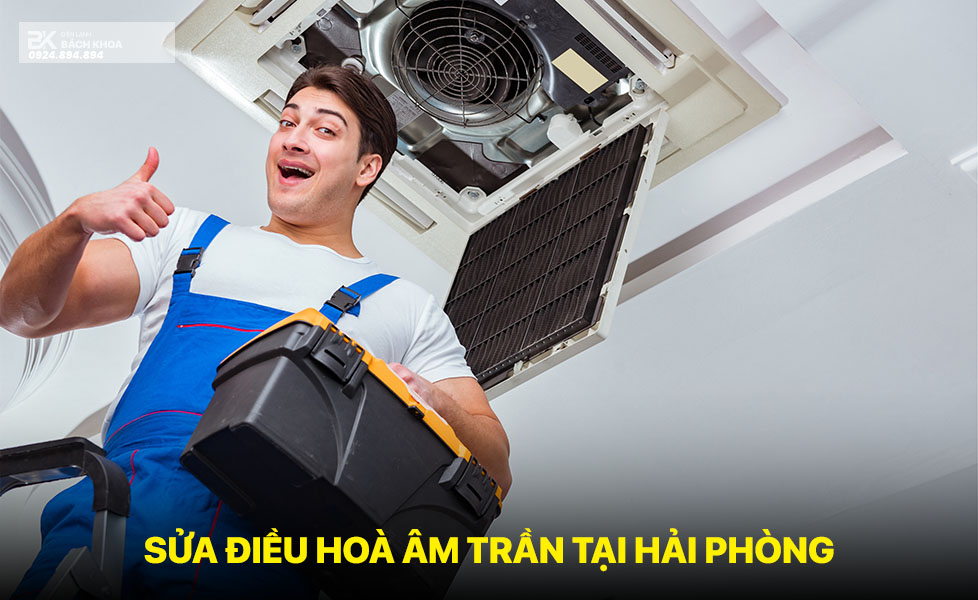 sửa điều hoà âm trần tại hải phòng 02