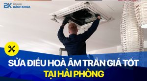 sửa điều hoà âm trần tại hải phòng