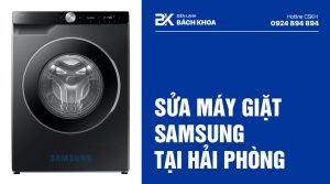 sửa máy giặt samsung tại hải phòng