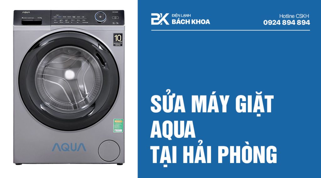 sửa máy giặt aqua tại hải phòng